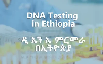 DNA Test in Ethiopia: Price, Locations & How to Get the Service in Addis Ababa